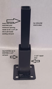 Decking Fence rails Broken 1 1/2" posts Repair Support Bracket Insert 2 pk NO welding needed! 4" H Railings rusty HOLLOW Banisters. Slips INTO existing Leg Black w/ Hardware